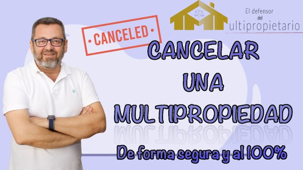 Cancelar una semana de multipropiedad a través de la "solución reclamalia" consiste en un cambio de titularidad